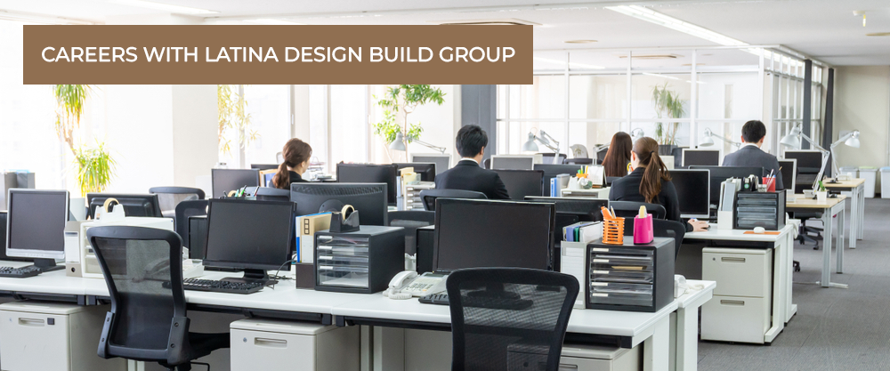 careers Latina Design Build Group